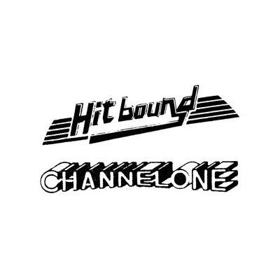 Hit Bound / Channel One