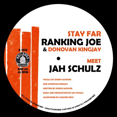 Stay Far - Ranking Joe,Donovan King Jay,Jah Schulz (7" Single)