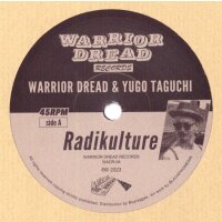 Radikulture - Warrior Dread & Yugo Taguchi (7"...