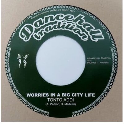 Worries In A Big City Life - Tonto Addi (7" Single)