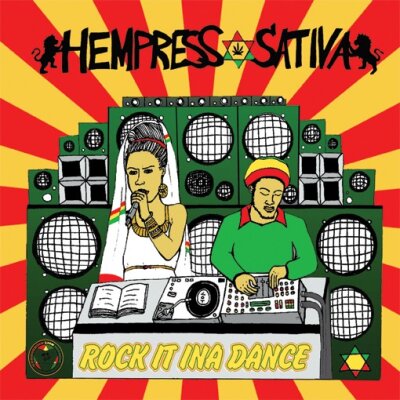 Rock It Ina Dance - Hempress Sativa (7" Single)