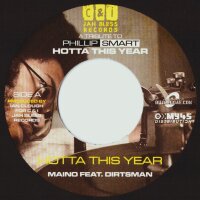 Hotta This Year - Maino feat. Dirtsman (7" Single)