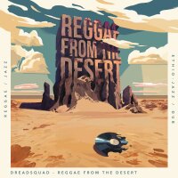 Reggae From The Desert - Dreadsquad (LP)