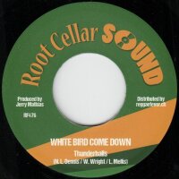 White Bird Come Down - Thunderballs (7" Single)