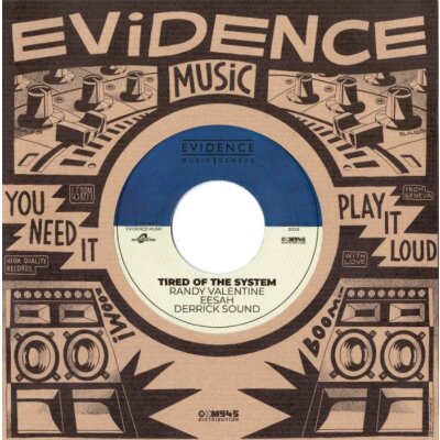 Tired Of The System - Randy Valentine & Eesah & Derrick Sound (7" Single)