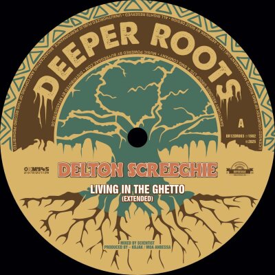 Living In The Ghetto - Delton Screechie (12" Maxi)