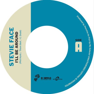 Ill Be Around - Stevie Face (7" Single)