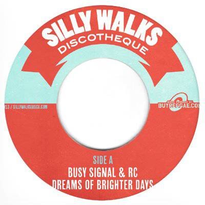 Dreams Of Brighter Days - RC & Busy Signal (7" Single)